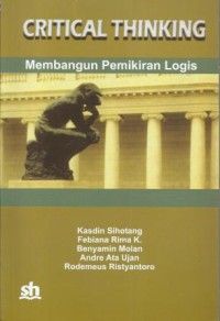 Critical Thingking : Membangun Pemikiran Logis