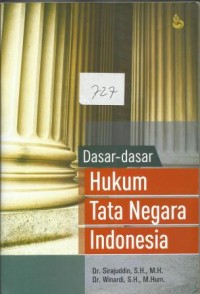 Dasar-dasar Hukum Tata Negara Indonesia