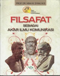 Filsafat Sebagai Akar Ilmu Komunikasi