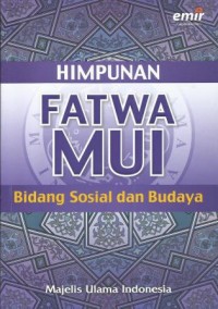 Himpunan Fatwa MUI Bidang Sosial dan Budaya