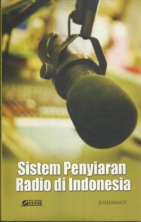 Sistem Penyiaran Radio di Indonesia