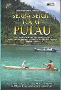 Serba Serbi Dari Pulau : Catatan perjalanan Tim Kampung Riset P3M STAIN Pontianak ke dusun besar dan pelapis Kayong Utara