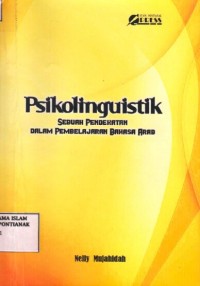 Psikolinguistik : sebuah pendekatan dalam pembelajaran bahasa arab