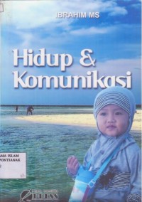 Hidup dan Komunikasi