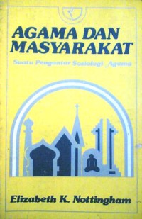 Agama dan masyarakat : Suatu pengantar sosiologi agama