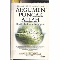 Argumen Puncak Allah : Kearifan dan Dimensi Bathin Syari'at