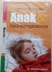 Diagram penyakit anak dan cara mengatasinya