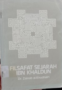 Filsafat Sejarah Ibn Khaldun