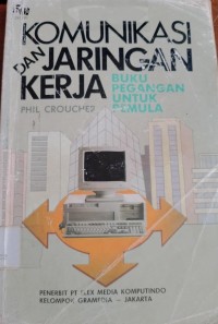 Komunikasi dan Jaringan Kerja