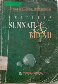 Kriteria Sunnah Dan Bid'ah