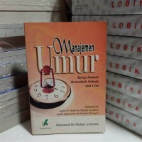 Manajemen Umur : Resep Sunah menambah pahala dan Usia