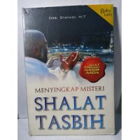 Menyingkap Misteri Sholat Tasbih