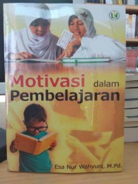 Motivasi dalam pembelajaran