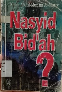 Nasyid Bid'ah?