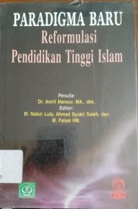 Paradigma Baru Reformulasi Perguruan Tinggi Islam