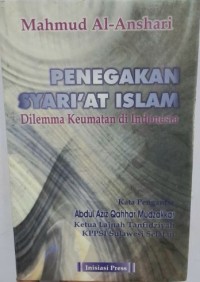 Penegakan syariat islam : Dilema keumatan di Indonesia