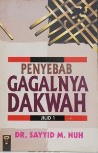 Penyebab gagalnya dakwah jilid 1