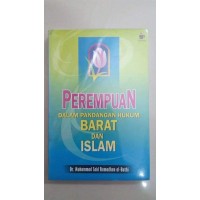 Perempuan Dalam Pandangan Hukum Barat dan Islam