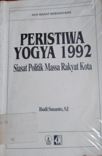 Peristiwa Yogya 1992  : Siasat Politik Massa Rakyat Kota
