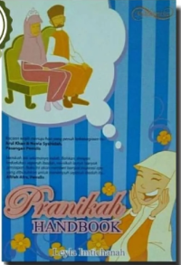 Pranikah Hand Book : Panduan Persiapan Pernikahan Untuk Muslimah