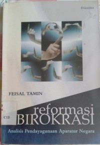 Reformasi Birokrasi : Analis Pendayagunaan Aparatur Negara