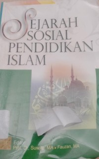 Sejarah Sosial Pendidikan Islam