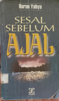 Sesal Sebelum Ajal