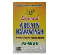 syarah arbain nawawiyah : Pokok - pokok Ajaran Islam