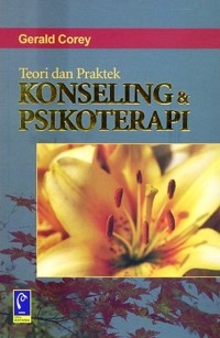 Teori Dan Praktek : Konseling dan Psikoterapi