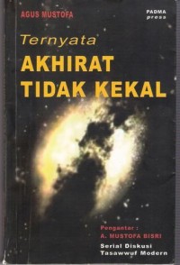 Ternyata akhirat tidak kekal