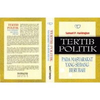 Tertib Politik : Pada Masyarakat yang sedang berubah