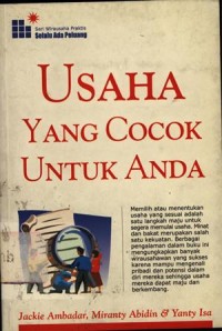 Usaha Yang Cocok Untuk Anda : Jackie Ambadar, Miranty Abidin, Yanti Isa