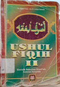 Ushul fiqih II : Untuk Fakultas syari'ah semua jurusan