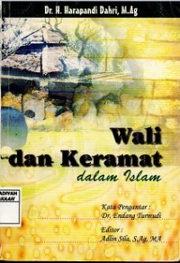 Wali dan Keramat dalam Islam / Harapandi Dahri