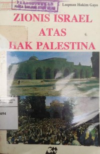 Zionis Israel Atas Hak Palestina : Luqman Hakim Gayo