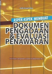 Aspek-aspek Membuat Dokumen Pengadaan dan Evaluasi Penawaran