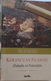 Kerancuan filsafat : Tahafut al falasifah