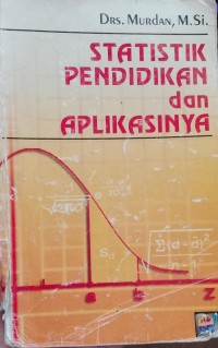 Statistik pendidikan dan aplikasinya